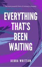 Everything That's Been Waiting