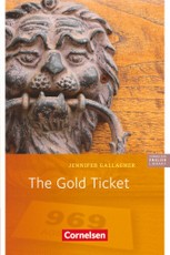 The Gold Ticket. 5. Schuljahr, Stufe 3
