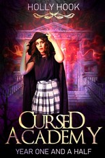 Cursed Academy (Year One and a Half)