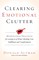 Clearing Emotional Clutter