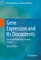 Gene Expression and Its Discontents