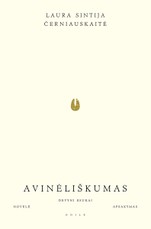 AVINĖLIŠKUMAS. Devyni esukai, novelė ir apsakymas