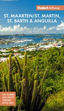 Fodor's Infocus St. Maarten/St. Martin, St. Barth & Anguilla