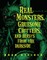 Real Monsters, Gruesome Critters, and Beasts from the Darkside