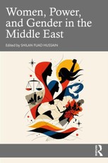 Women, Power, and Gender in the Middle East