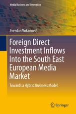 Foreign Direct Investment Inflows Into the South East European Media Market