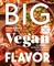 Vora, N: Big Vegan Flavor