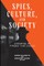 Spies, Culture, and Society
