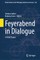 Feyerabend in Dialogue