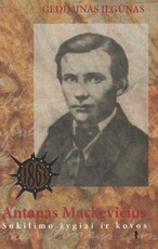 Antanas Mackevičius: sukilimo žygiai ir kovos