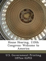 House Hearing, 110th Congress