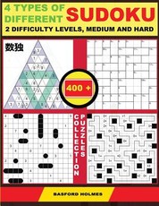 4 Types of Different Sudoku. 2 Difficulty Levels, Medium and Hard. 400 Collection Puzzles
