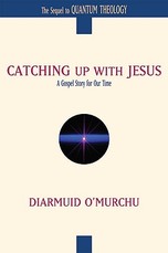 Catching Up with Jesus
