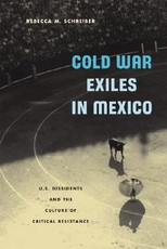 Cold War Exiles in Mexico