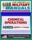21st Century U.S. Military Manuals: Chemical Operations Principles and Fundamentals - FM 3-100 (Value-Added Professional Format Series)