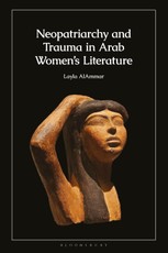 Neopatriarchy and Trauma in Arab Women's Literature