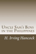 Uncle Sam's Boys in the Philippines