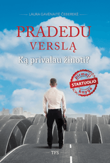 Pradedu verslą: ką privalau žinoti?
