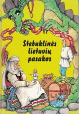 Stebuklinės lietuvių pasakos