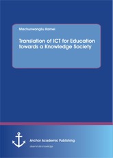 Translation of ICT for Education towards a Knowledge Society