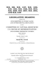 H.R. 298, H.R. 1167, H.R. 1259, H.R. 1633, H.R. 1846, H.R. 2015, H.R. 2259, H.R. 2657, H.R. 2954, and H.R. 3188