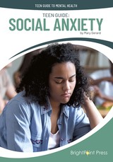 Teen Guide: Social Anxiety