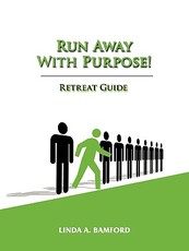 Run Away With Purpose