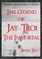 Legend of Jay-Troi. The Immortal. Book Two