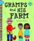 Gramps and His Farm