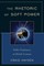 The Rhetoric of Soft Power