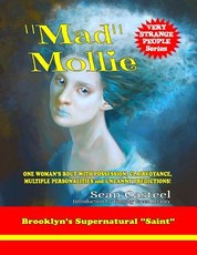 "Mad" Mollie - Brooklyn's Supernatural "Saint"
