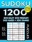 Sudoku Book 1,200 Puzzles, 300 Easy, 300 Medium, 300 Hard and 300 Extra Hard