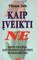 Kaip įveikti ne