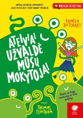 Ateiviai užvaldė mūsų mokytoją. Mokyklos detektyvai, 11 dalis Ateiviai užvaldė mūsų mokytoją. Mokyklos detektyvai, 11 dalis