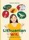 Lithuanian Wit: our language with pictures: A book to experience joyful side of the language!