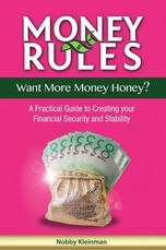 Money Rules - Want More Money Honey?