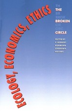 Ecology, Economics, Ethics