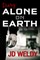 Diary: Alone on Earth