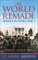 The World Remade