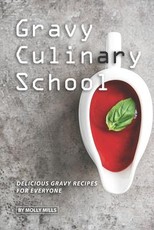 Gravy Culinary School