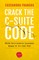 Crack the C-Suite Code