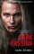 Dark Passion (The Brethren Series, Book Three)