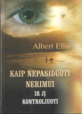 Kaip nepasiduoti nerimui ir jį kontroliuoti