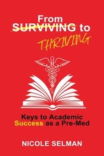 From Surviving the Thriving as a Pre-Med