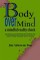 Body Over Mind