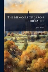 The Memoirs of Baron ThiÃÂ(c)bault
