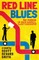 Red Line Blues