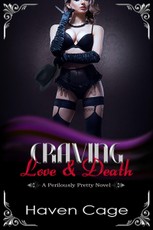 Craving Love & Death