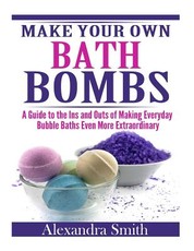 Make Your Own Bath Bombs