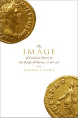 The Image of Political Power in the Reign of Nerva, AD 96-98